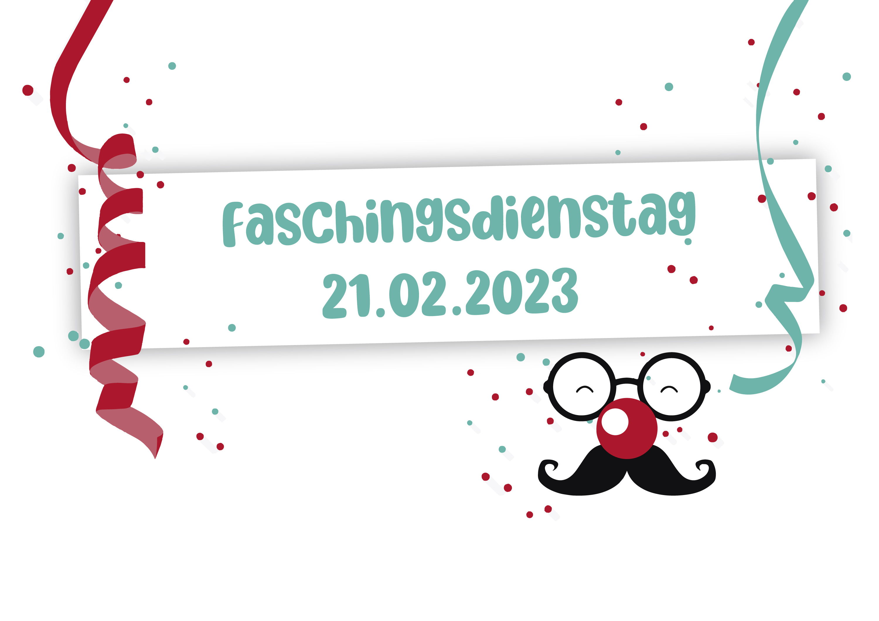 Aushang Faschingsdienstag 2023